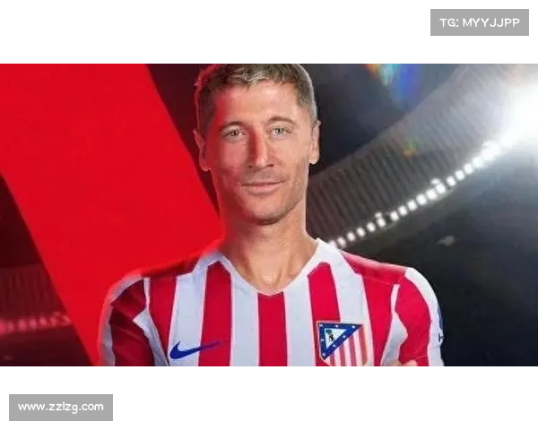 探寻莱万多夫斯基何时走上足坛巅峰并开始声名鹊起的关键节点历程